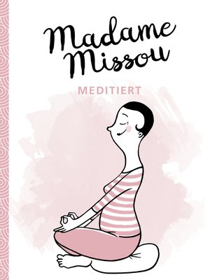 cover image of Madame Missou meditiert
